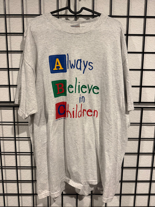 90's Always Believe In Children Shirt - XL